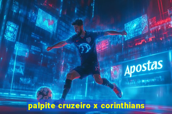 palpite cruzeiro x corinthians